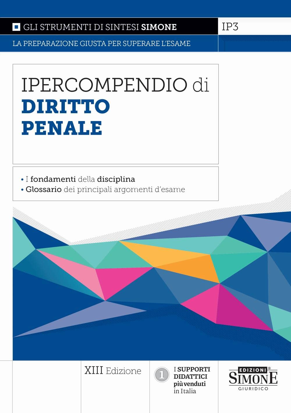 Ipercompendio di diritto penale. I fondamenti della disciplina. Glossario dei principali argomenti d'esame book