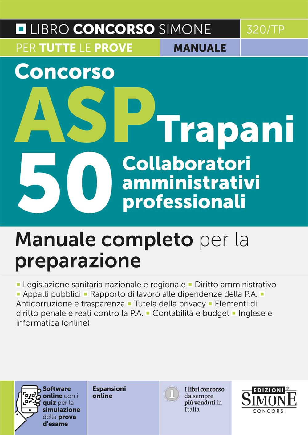 Concorso ASP Trapani 50 Collaboratori Amministrativi Professionali - Manuale completo per la preparazione Politics & History