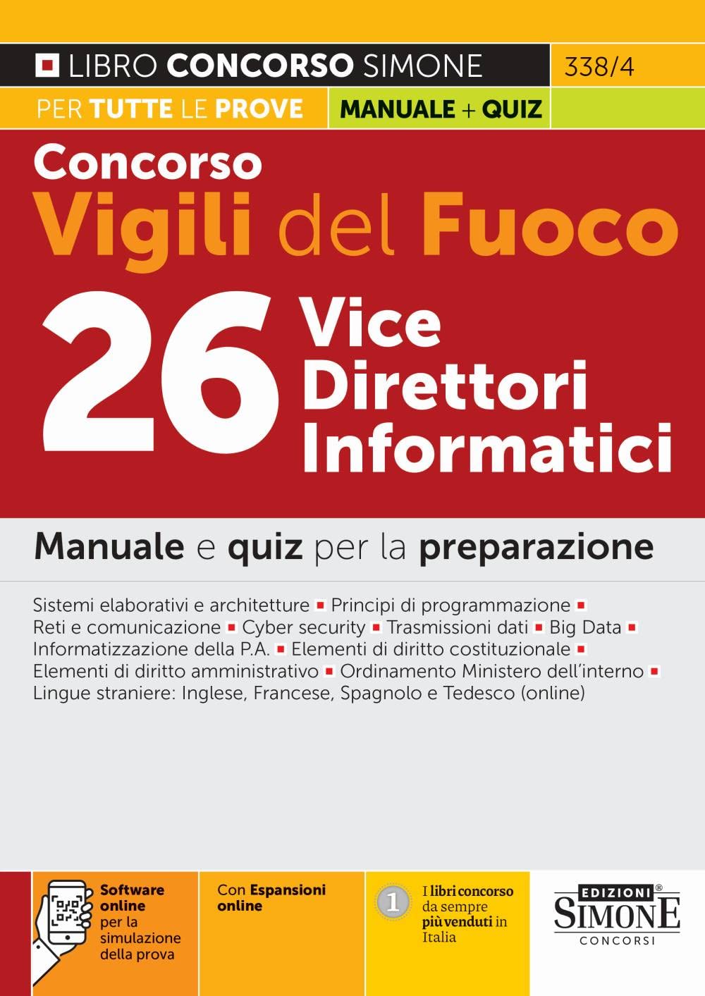 Concorso Vigili del Fuoco 26 Vice Direttori Informatici. Manuale e quiz per la preparazione book