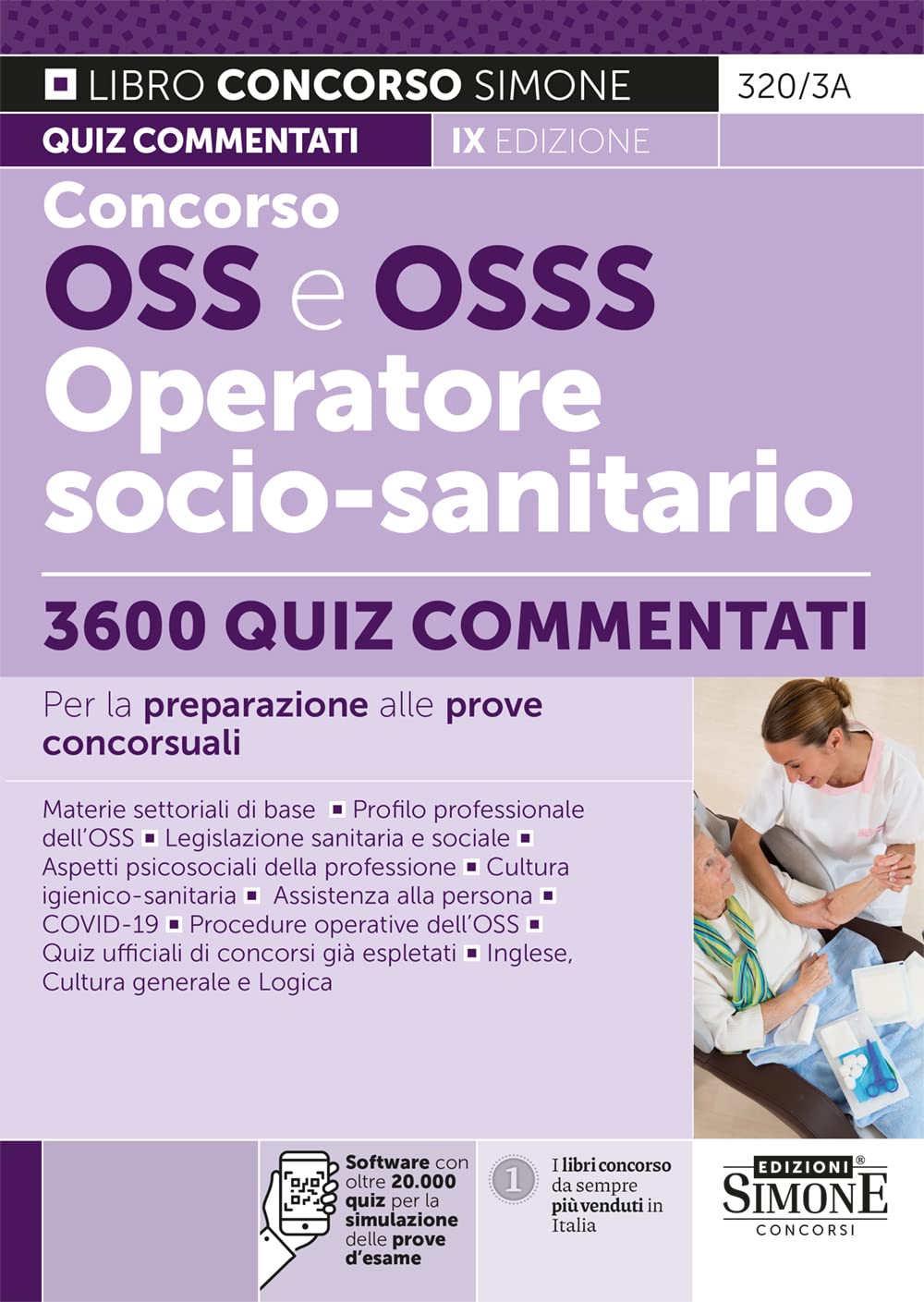 Concorso OSS e OSSS Operatore Socio-sanitario - 3600 Quiz commentati per la preparazione alle prove concorsuali book