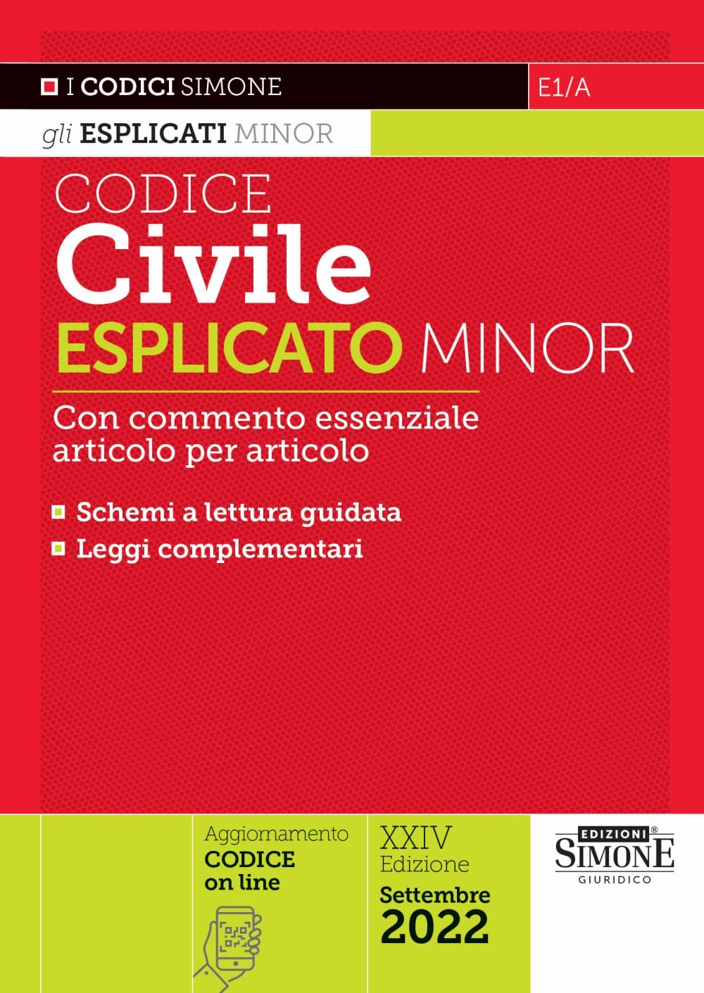 Codice civile esplicato. Con commento essenziale articolo per articolo e schemi a lettura guidata. Leggi complementari book
