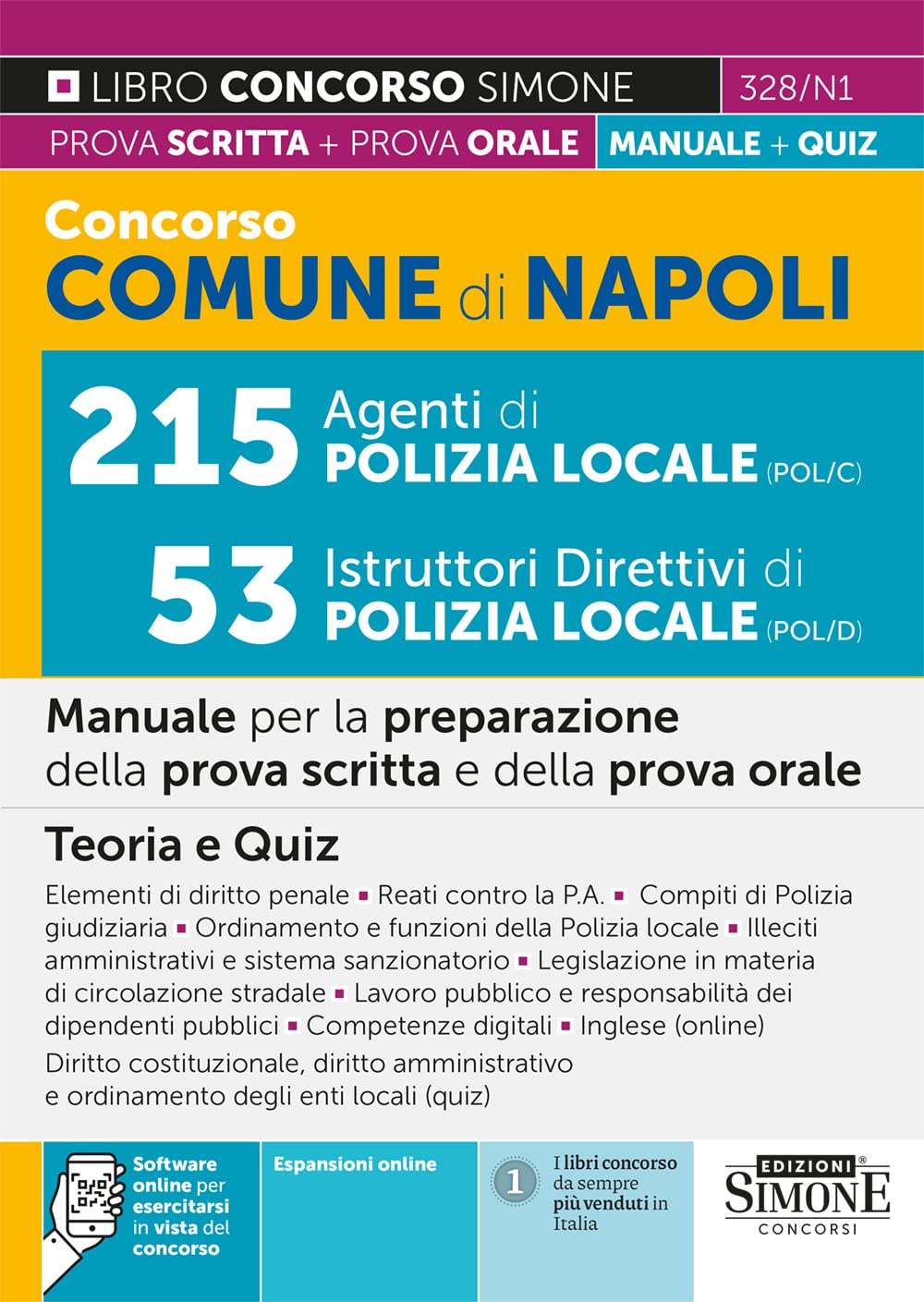 Concorso Comune di Napoli 215 Agenti di Polizia locale POL/C – 53 Istruttori Direttivi di Polizia locale POL/D – Manuale per la preparazione della prova scritta e della prova orale book