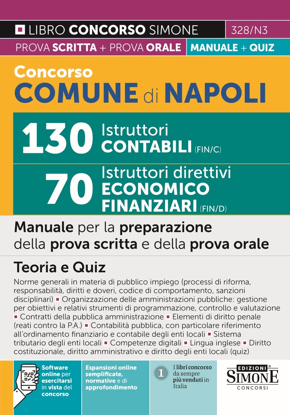 Concorso Comune di Napoli 130 Istruttori contabili FIN/C - 70 Istruttori direttivi economico-finanziari FIN/D. Manuale per la preparazione della prova ... e della prova orale (Concorsi e abilitazioni) Business, Finance & Career