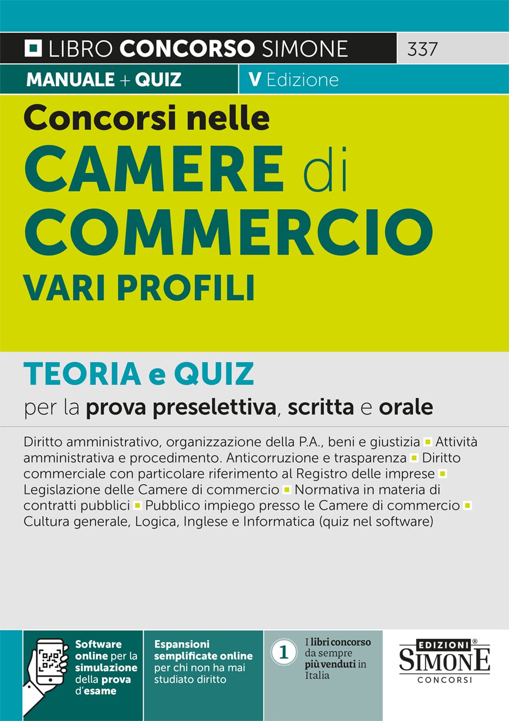 Concorso Camere di Commercio - Teoria e Quiz per la prova preselettiva, scritta e orale book