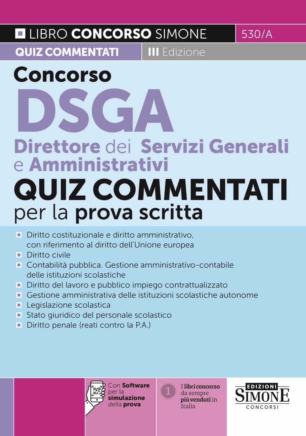 Concorso DSGA Direttore dei Servizi Generali e Amministrativi - Quiz commentati per la prova scritta (Concorsi e abilitazioni) Business, Finance & Career