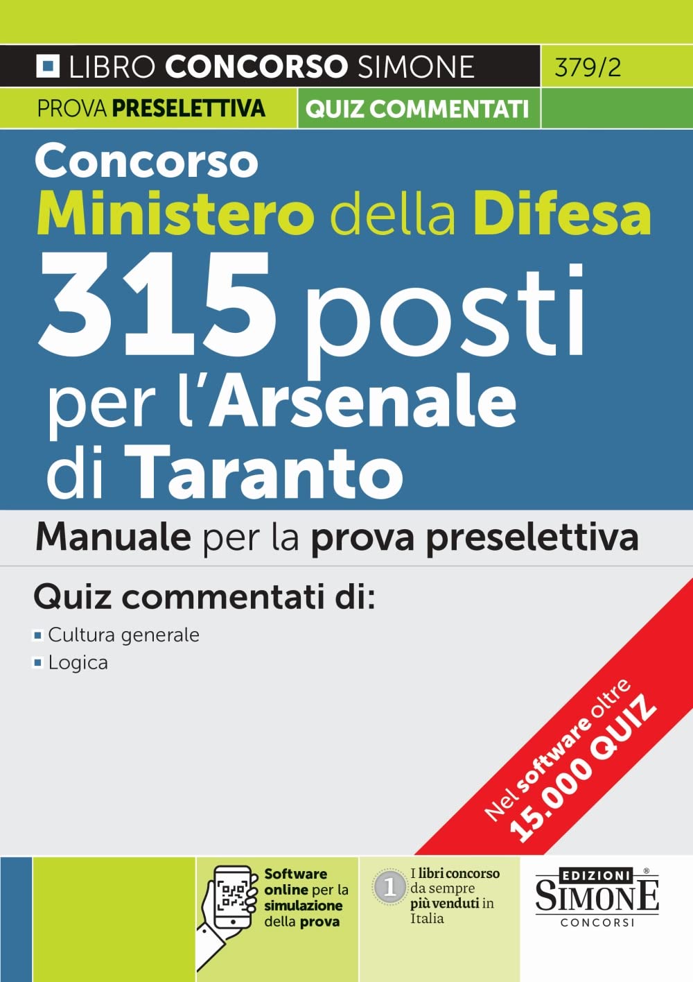 Concorso Ministero della Difesa 315 posti per l'Arsenale di Taranto - Manuale per la prova preselettiva book