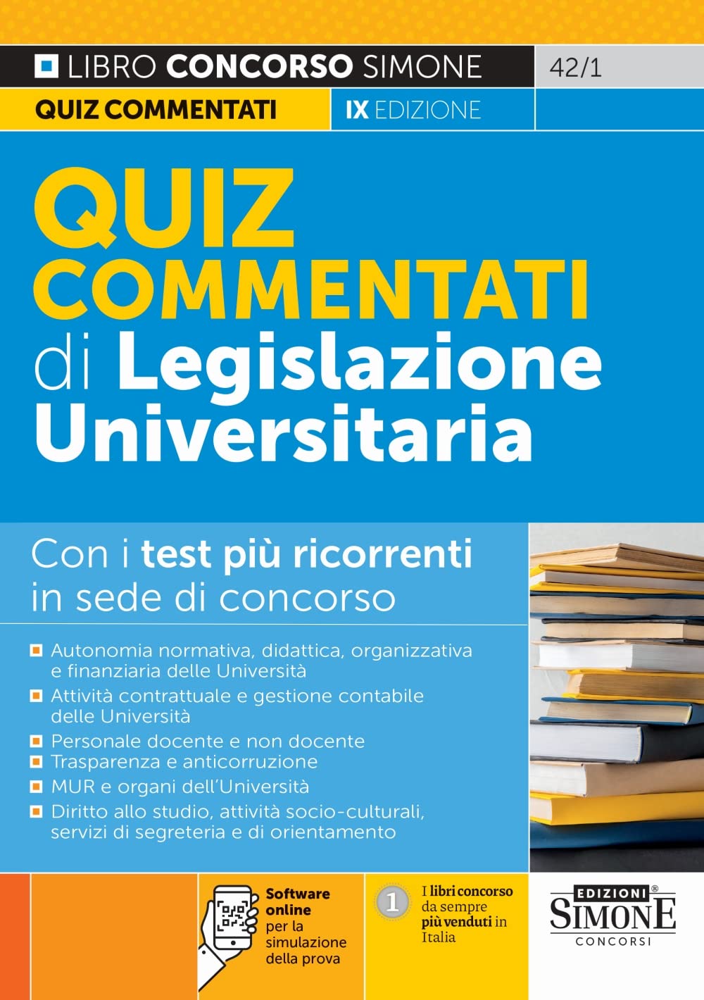 Quiz commentati di legislazione universitaria. Con i test più ricorrenti in sede di concorso book