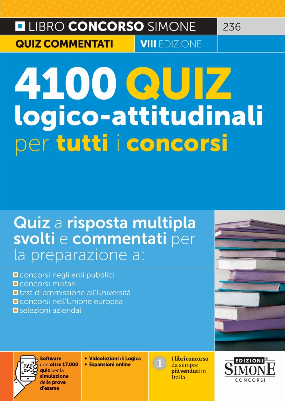 4100 quiz logico-attitudinali per tutti i concorsi. Con software di simulazione. Con videolezioni di logica book