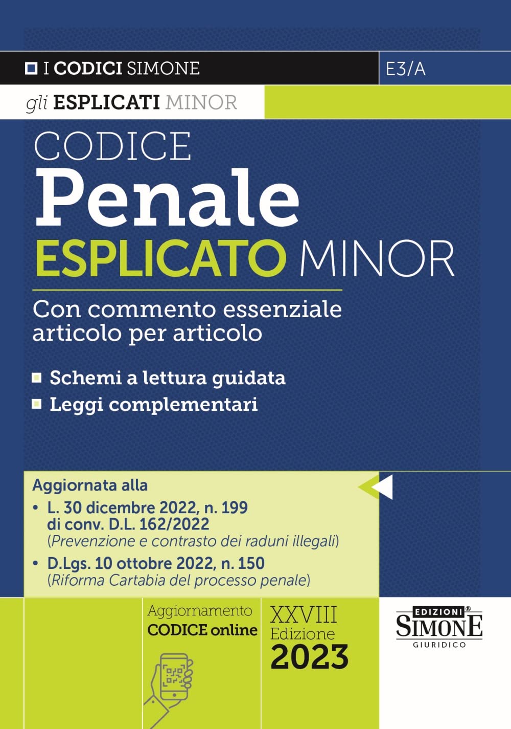 Codice penale esplicato minor. Con commento essenziale articolo per articolo. Con espansione online Law