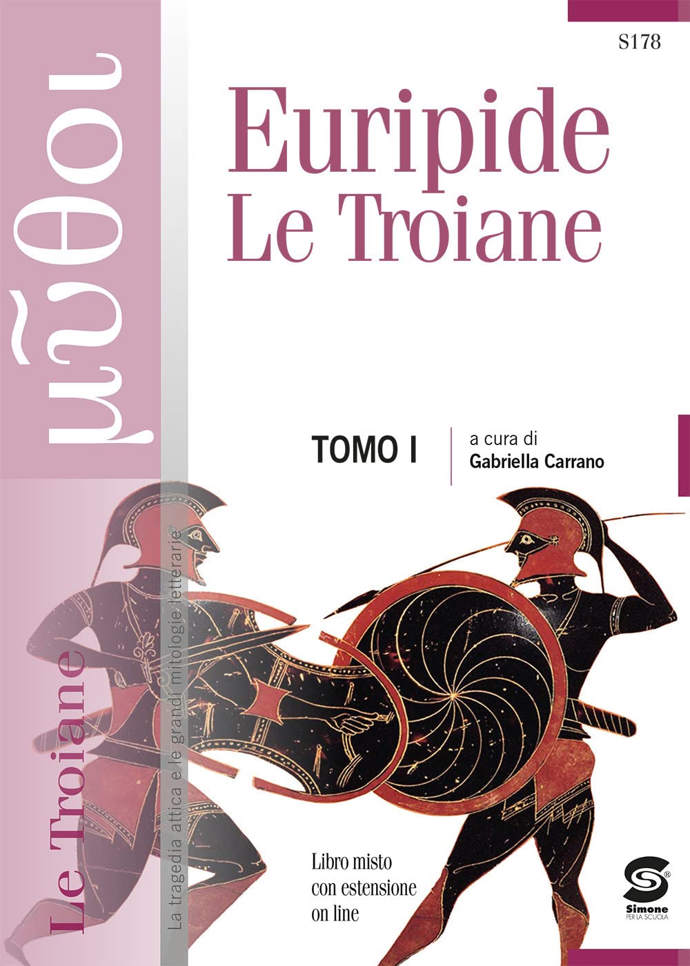 Le troiane. Per le Scuole superiori. Con e-book. Con espansione online Professional & Reference Books