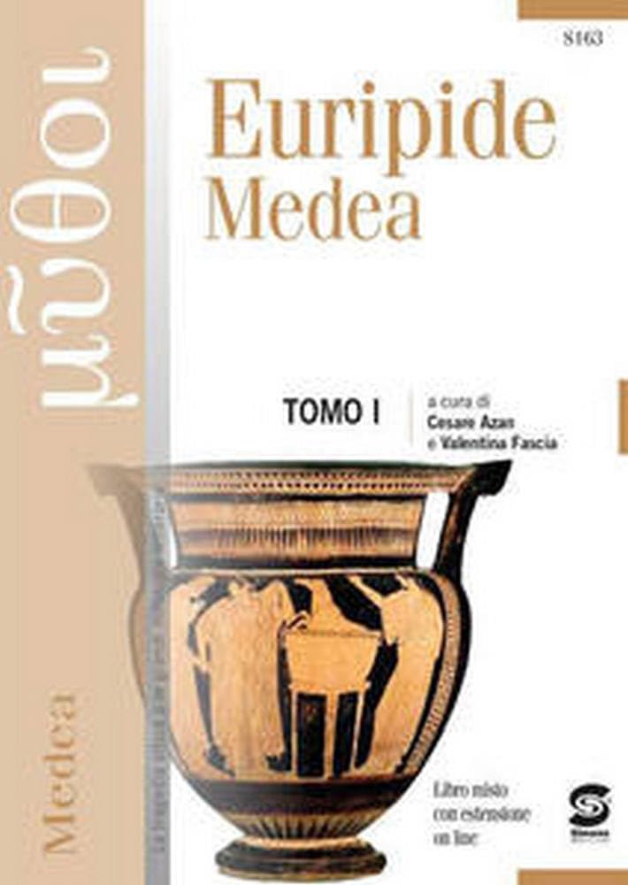 Euripide Medea. Per le Scuole superiori. Con e-book. Con espansione online (Vol. 1) book