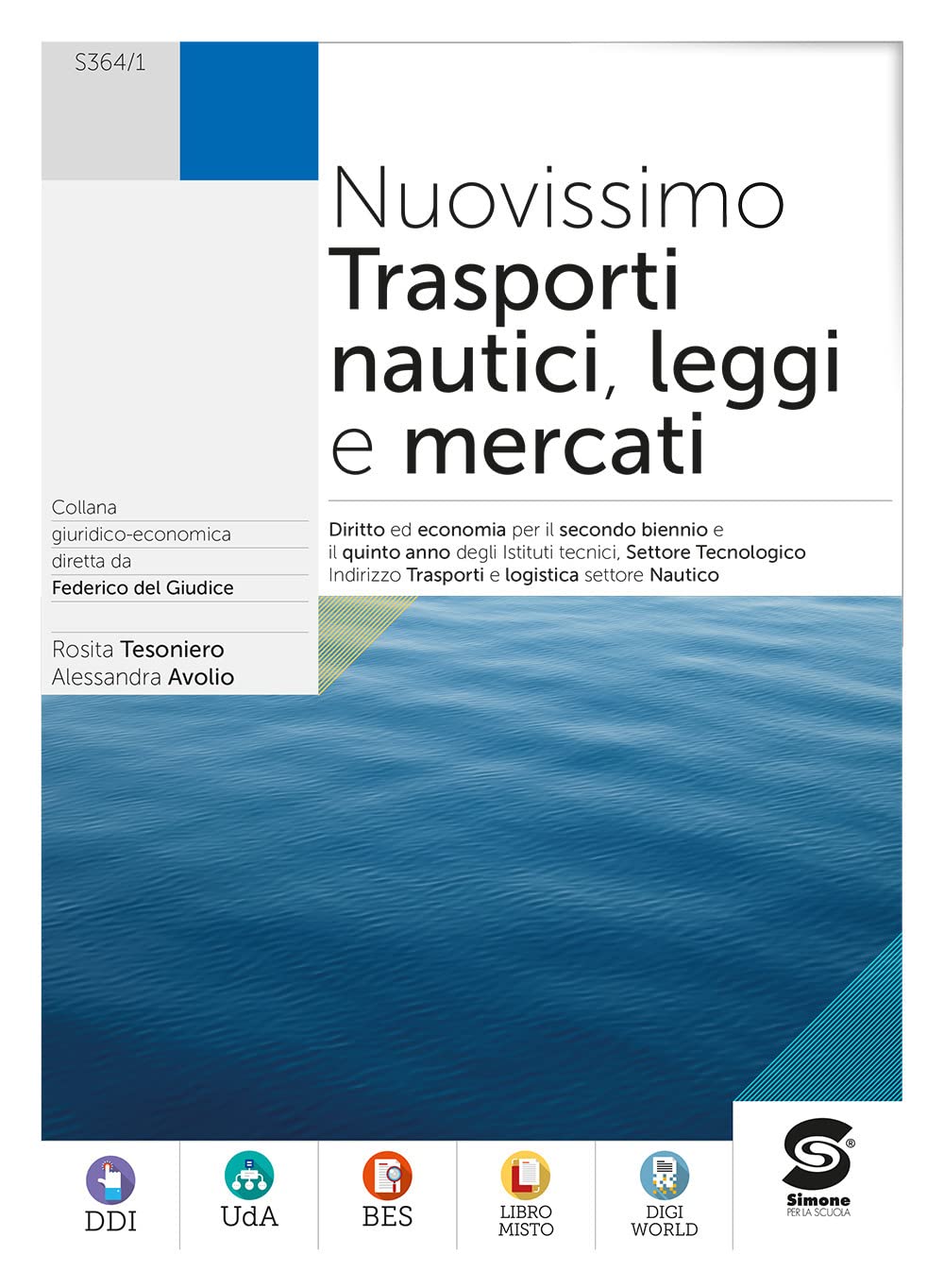 Nuovissimo trasporti nautici leggi e mercati. Per gli Ist. tecnici. Con e-book. Con espansione online Non-fiction