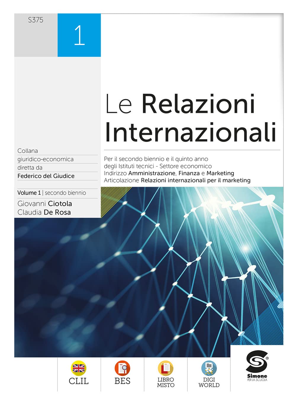 Le relazioni internazionali. Per gli Ist. tecnici. Con e-book. Con espansione online (Vol. 1) Non-fiction
