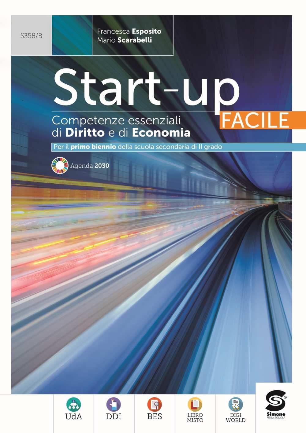 Start up facile. Competenze essenziali di dirtto ed economia. Per le Scuole superiori. Con e-book. Con espansione online book