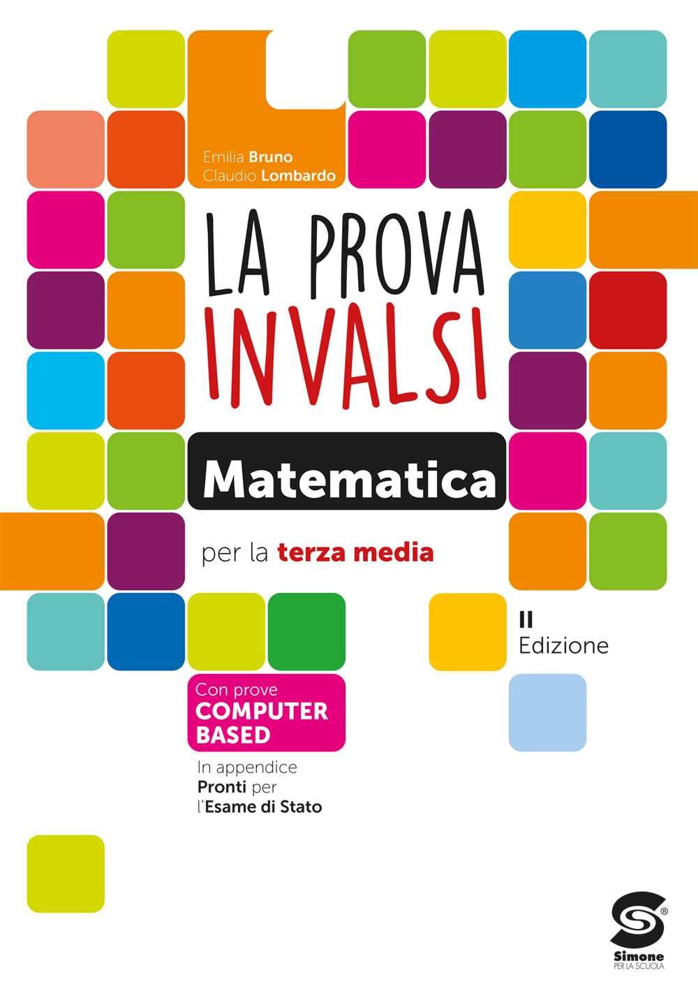 La prova INVALSI di matematica. Per la 3ª classe della Scuola media. Con e-book. Con espansione online book