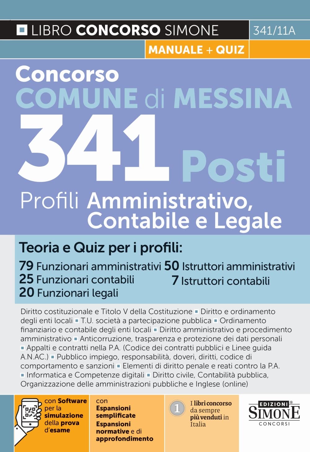 Concorso Comune di Messina. 341 posti profili amministrativo, contabile e legale. Teoria e quiz. Con espansione online. Con software di simulazione book