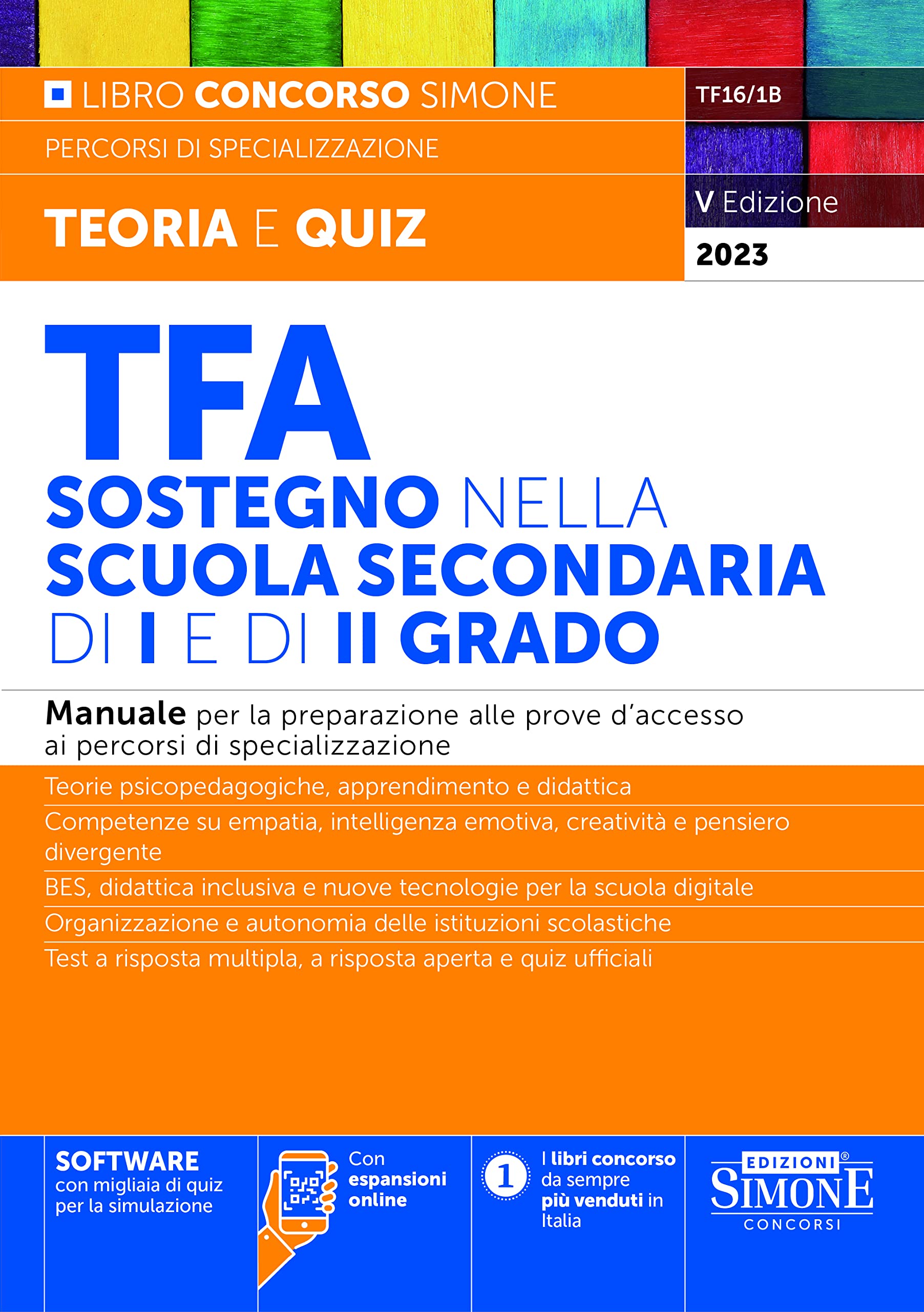 TFA Sostegno nella scuola secondaria di I e di II grado - Manuale per la preparazione alle prove d’accesso ai percorsi di specializzazione (Concorsi nella scuola) Education & Training