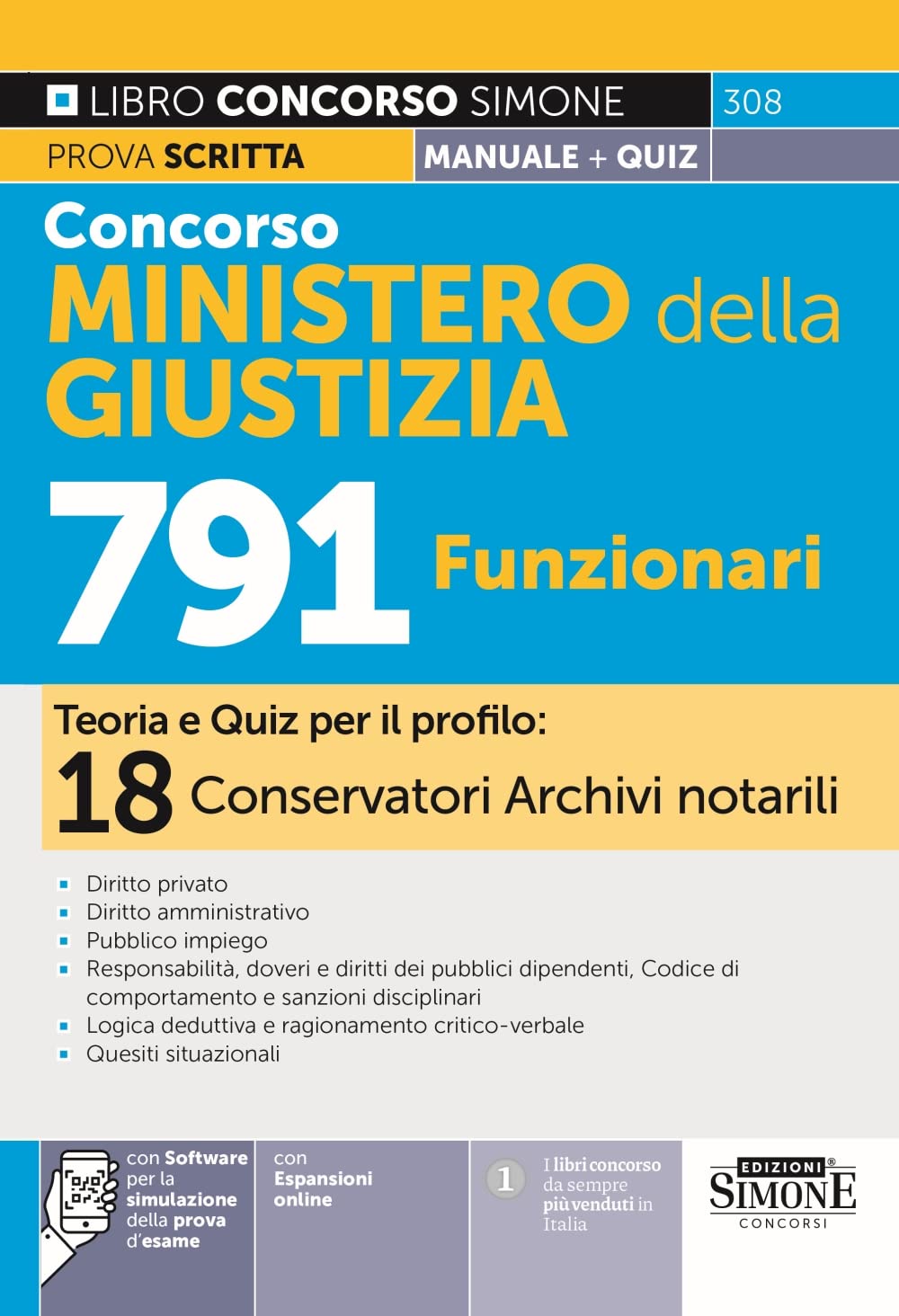 Concorso Ministero della Giustizia 791 Funzionari - Teoria e Quiz per il profilo: 18 Conservatori Archivi notarili book