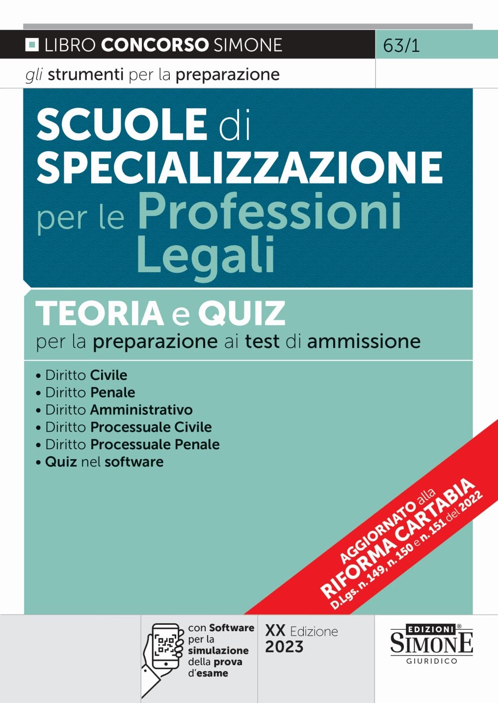 Scuole di specializzazione per le professioni legali. Teoria e quiz per la preparazione ai test di ammissione. Con software di simulazione book
