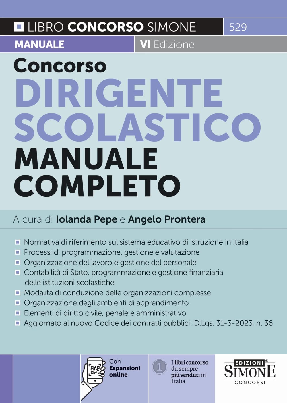 Concorso dirigente scolastico. Manuale completo. Con espansioni online Education & Training