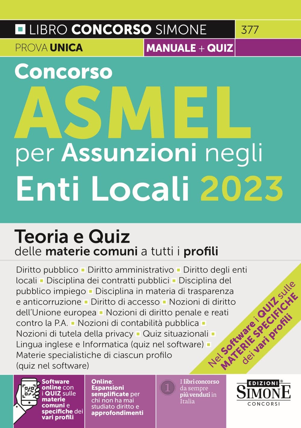 Concorso ASMEL per Assunzioni negli Enti Locali - Teoria e Quiz - 2023 (Concorsi e abilitazioni) Business, Finance & Career