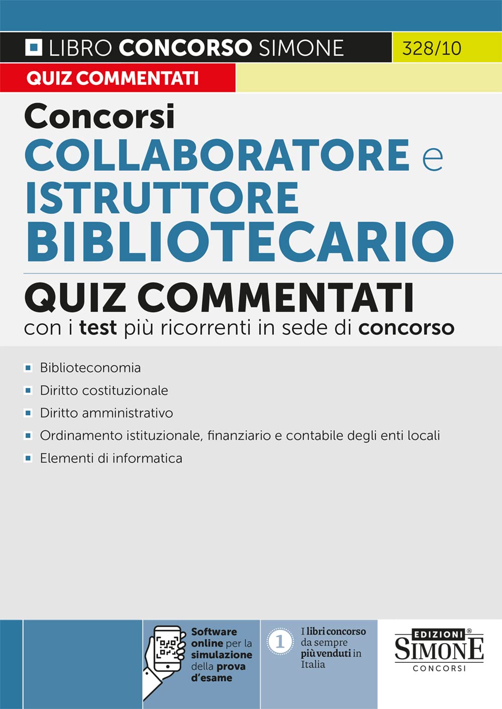 Concorsi Collaboratore e Istruttore Bibliotecario - Quiz commentati con i test più ricorrenti in sede di concorso book
