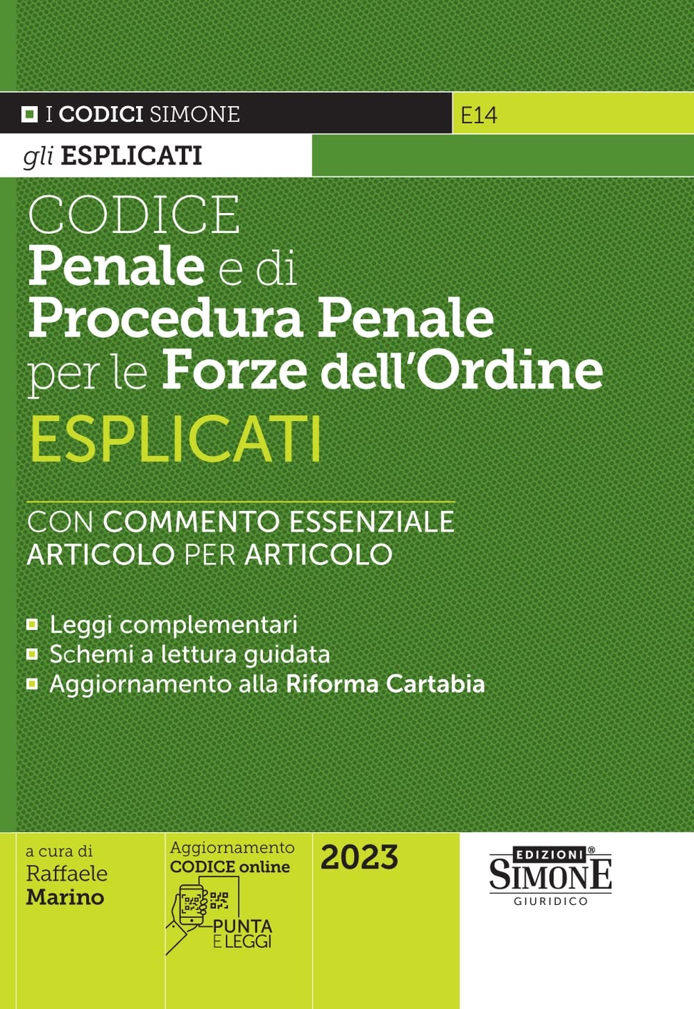 Codice penale e di procedura penale esplicati per le Forze dell’ordine. Con espansione online book
