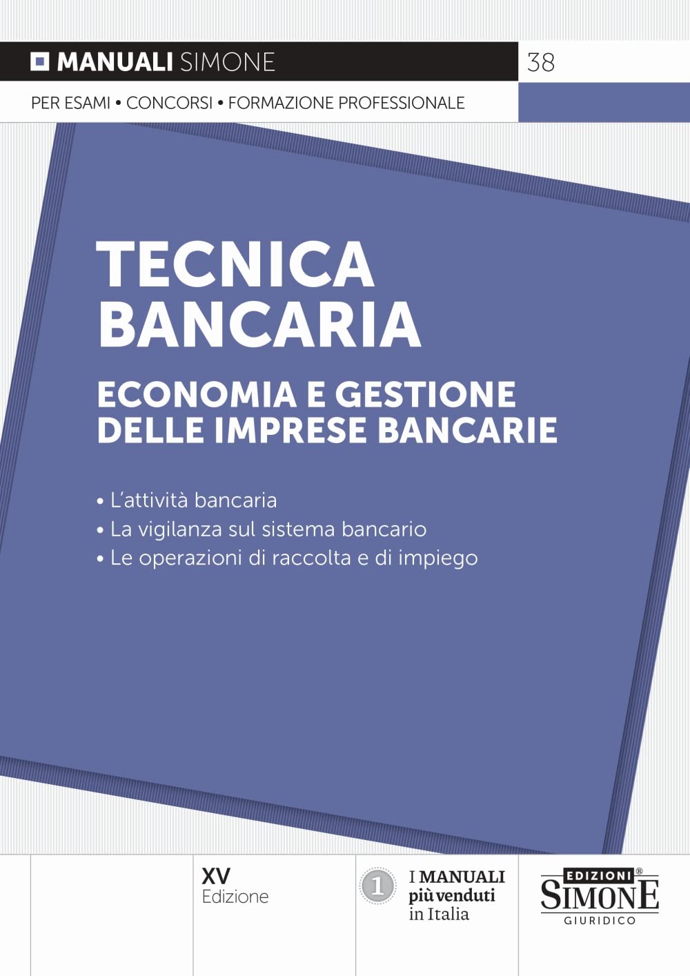 Tecnica Bancaria - Economia e gestione delle imprese bancarie book