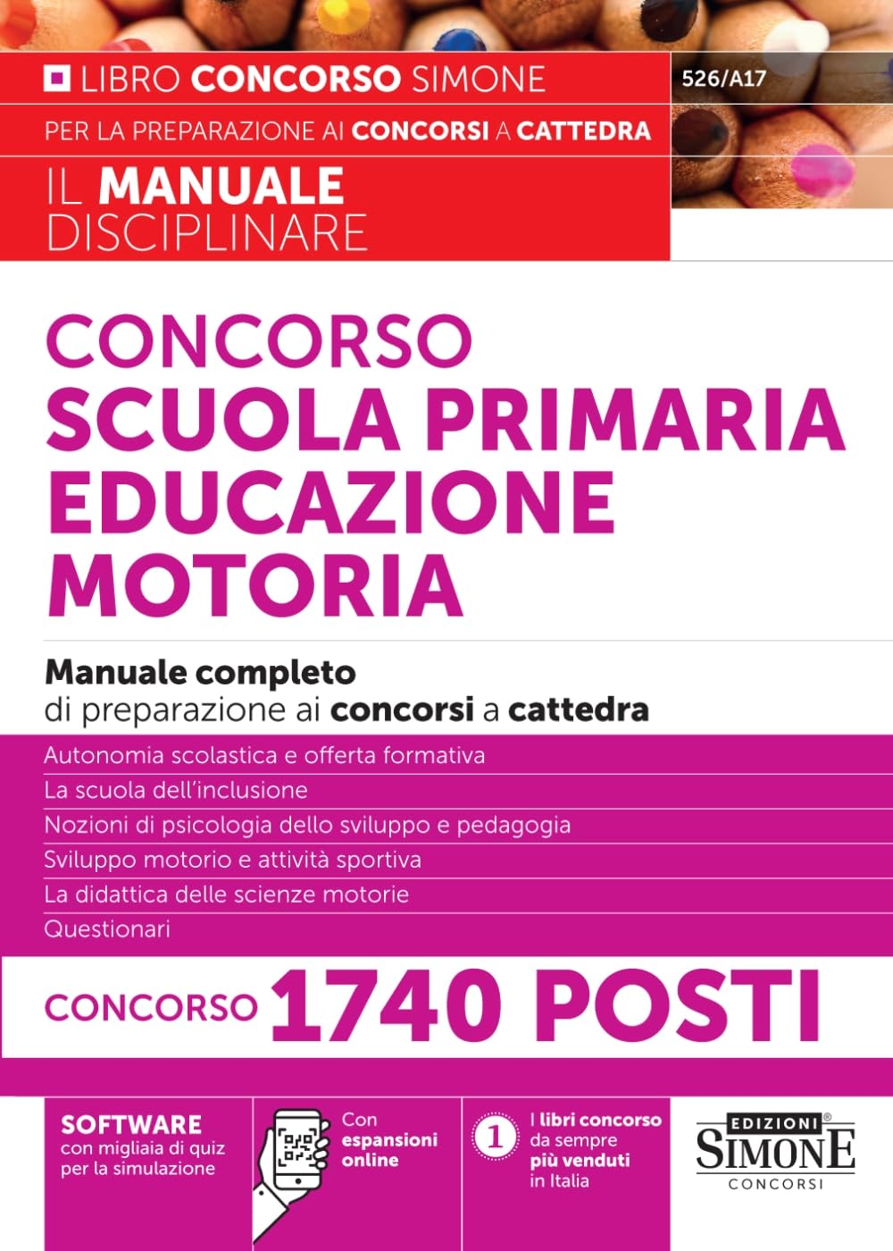 Concorso scuola primaria educazione motoria. Manuale completo di preparazione ai concorsi a cattedra Professional & Reference Books
