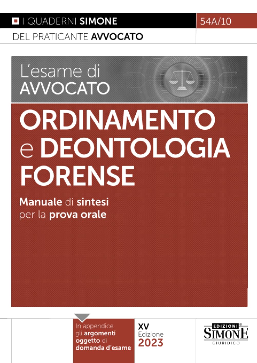L'esame di Avvocato - Ordinamento e Deontologia Forense - Manuale di sintesi per la prova orale book