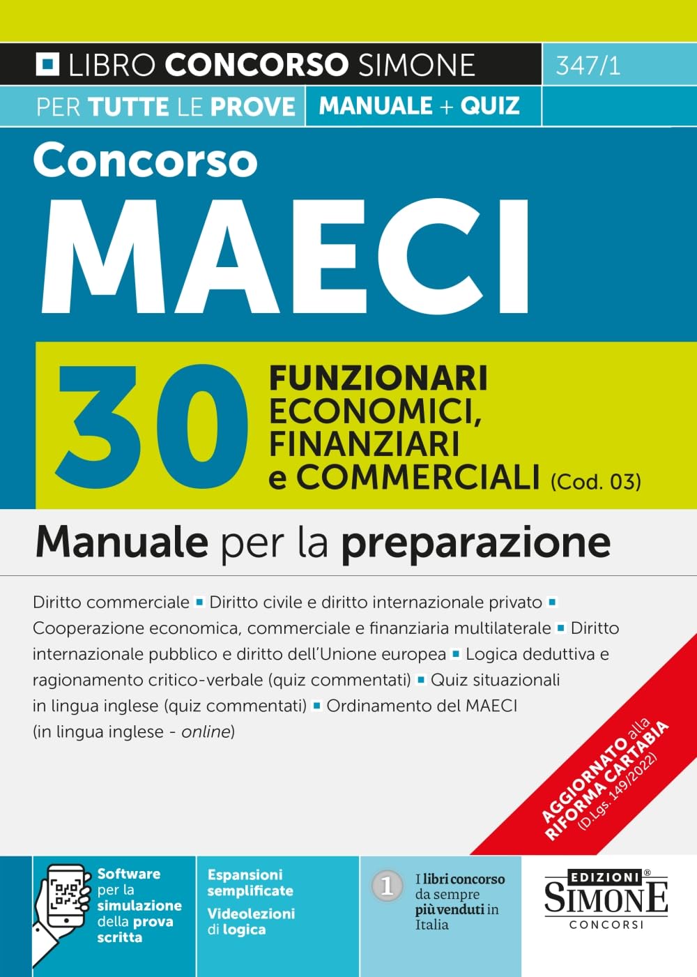Concorso MAECI 30 Funzionari Economici Finanziari e Commerciali (Cod. 03) - Manuale per la preparazione (Concorsi e abilitazioni) Business, Finance & Career