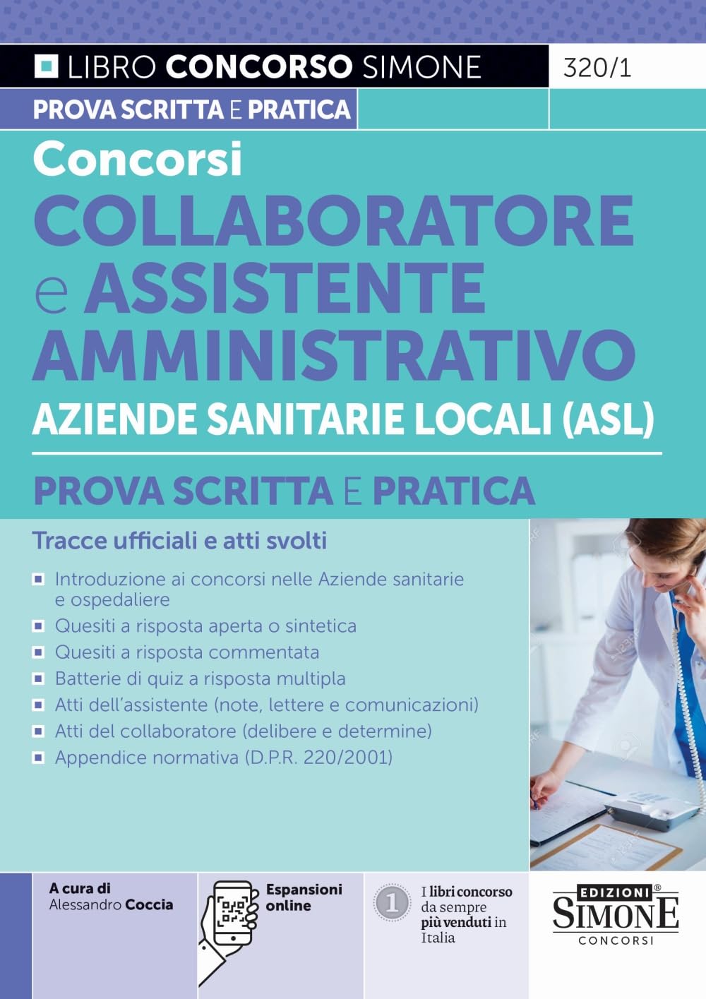 Concorsi collaboratore e assistente amministrativo aziende sanitarie locali (ASL). Prova scritta e pratica. Tracce ufficiali e atti svolti Business, Finance & Career