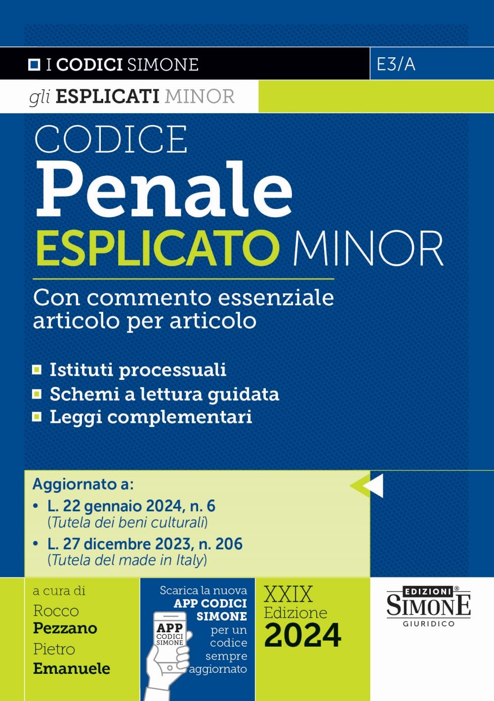 Codice penale esplicato Minor. Con commento essenziale articolo per articolo. Ediz. minor. Con Contenuto digitale per accesso on line: QR Code (I Codici Esplicati minor) book