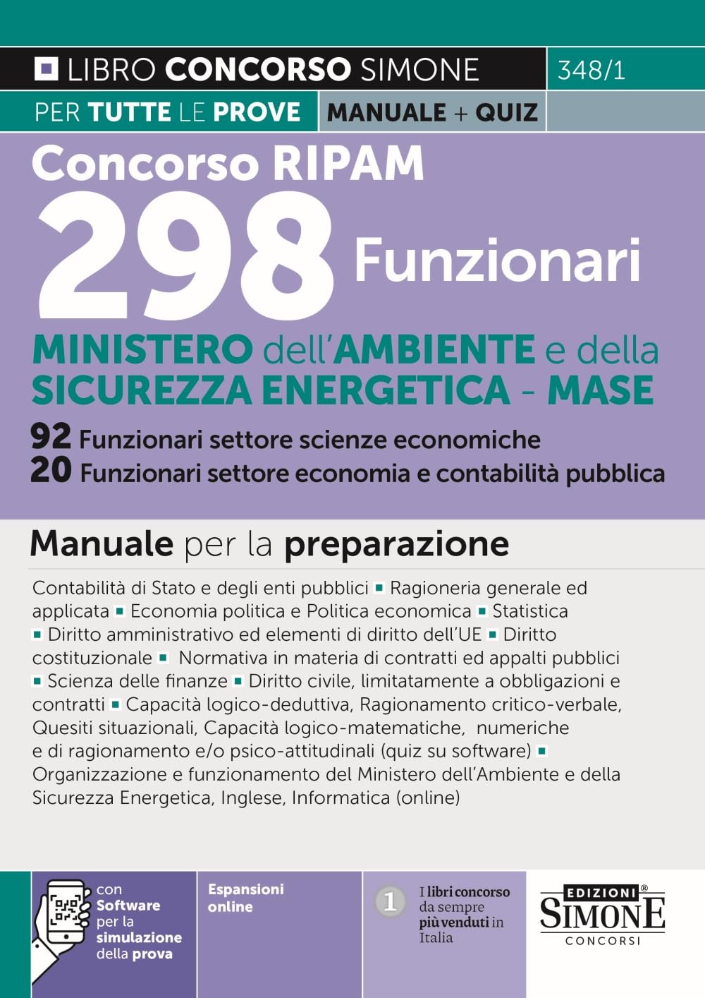 Concorso RIPAM 298 funzionari - Ministero dell'Ambiente e della Sicurezza Energetica - MASE. 92 funzionari settore scienze economiche. 20 funzionari settore economia e contabilità pubblica. Manuale Business, Finance & Career