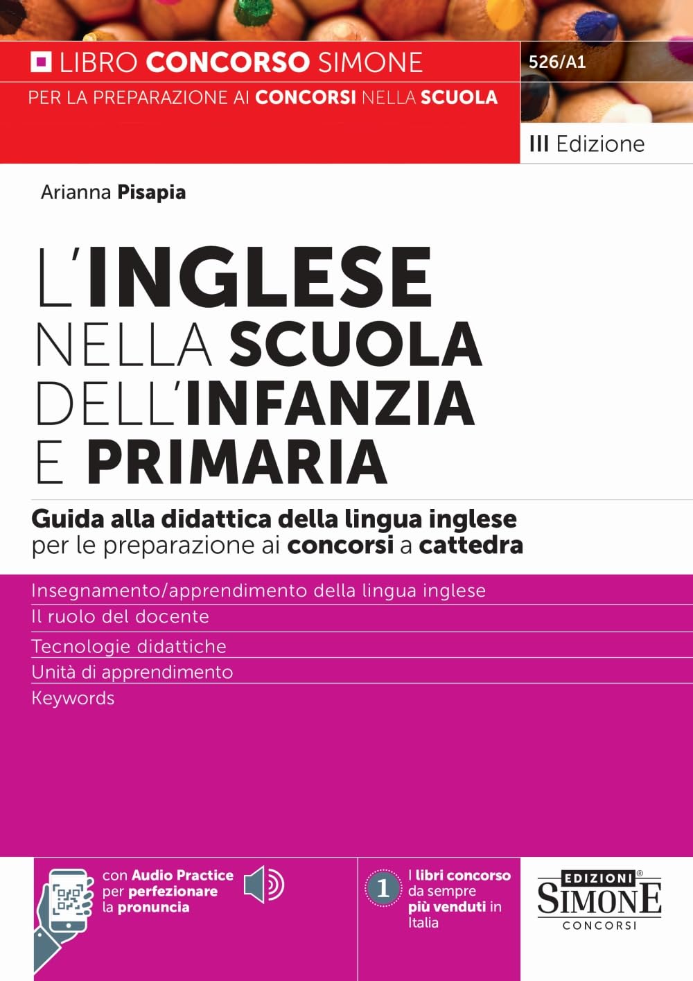 L'Inglese nella Scuola dell'Infanzia e Primaria - Guida alla didattica della lingua inglese per la preparazione ai concorsi a cattedra book