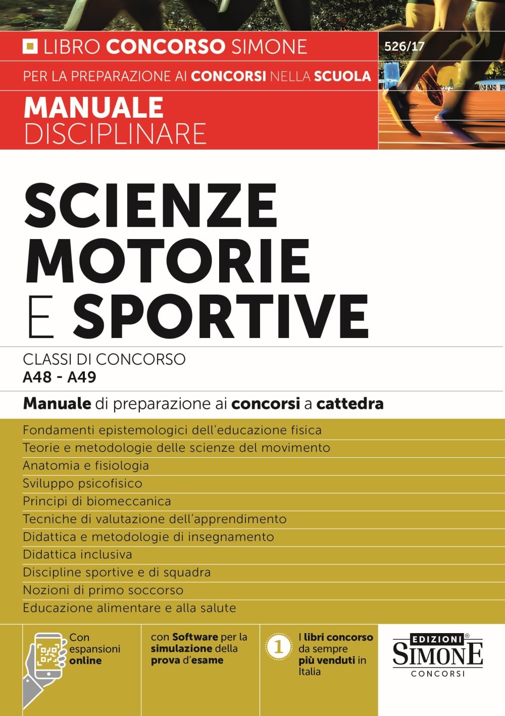 Scienze motorie e sportive. Classi di concorso A48-A49. Manuale di preparazione ai concorsi a cattedra Education & Training