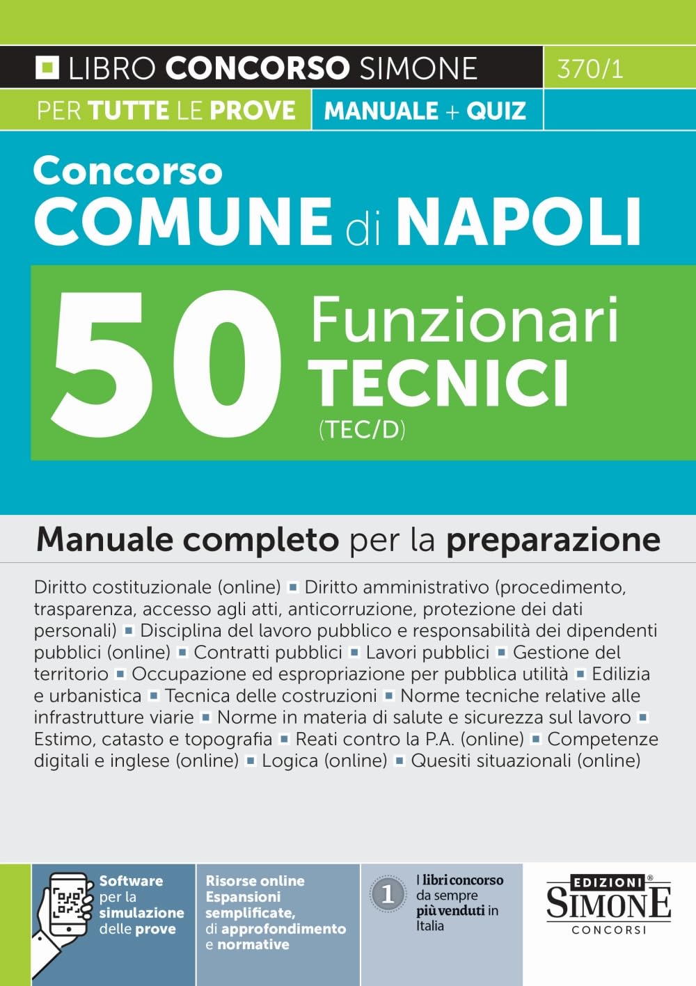 Concorso comune di Napoli 50 funzionari tecnici (TEC/D). Manuale completo per la preparazione. Con espansioni online. Con software di simulazione book