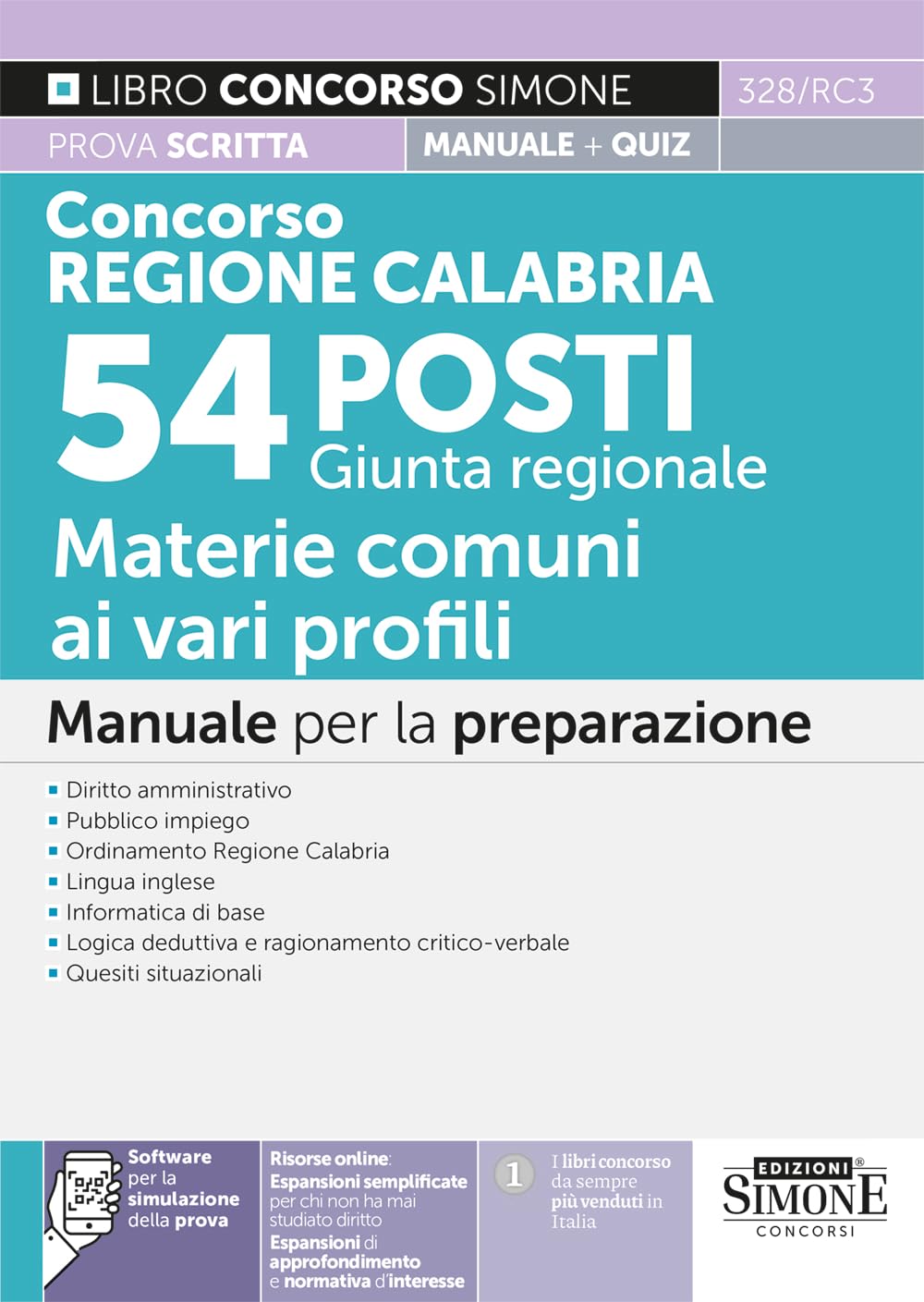 Concorso Regione Calabria 54 Posti Giunta Regionale - Materie comuni ai vari profili - Manuale per la preparazione - Teoria e quiz book