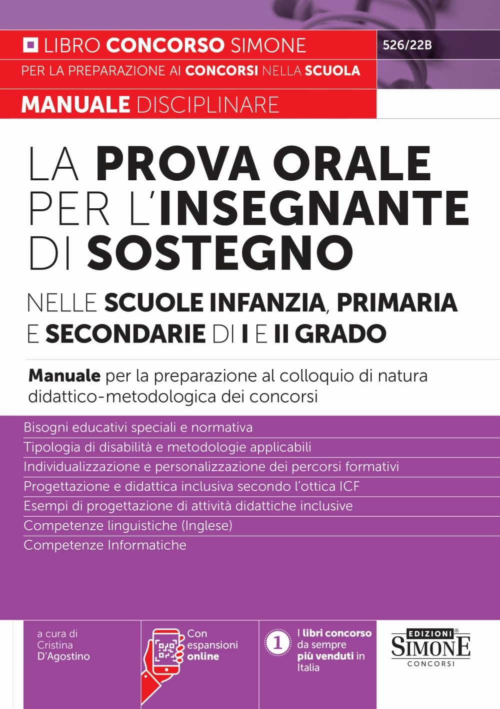 La prova orale per l'insegnante di sostegno nelle scuole infanzia, primaria e secondaria di I e di II grado - Manuale per la preparazione al colloquio ... dei concorsi (Il libro concorso) Education & Training