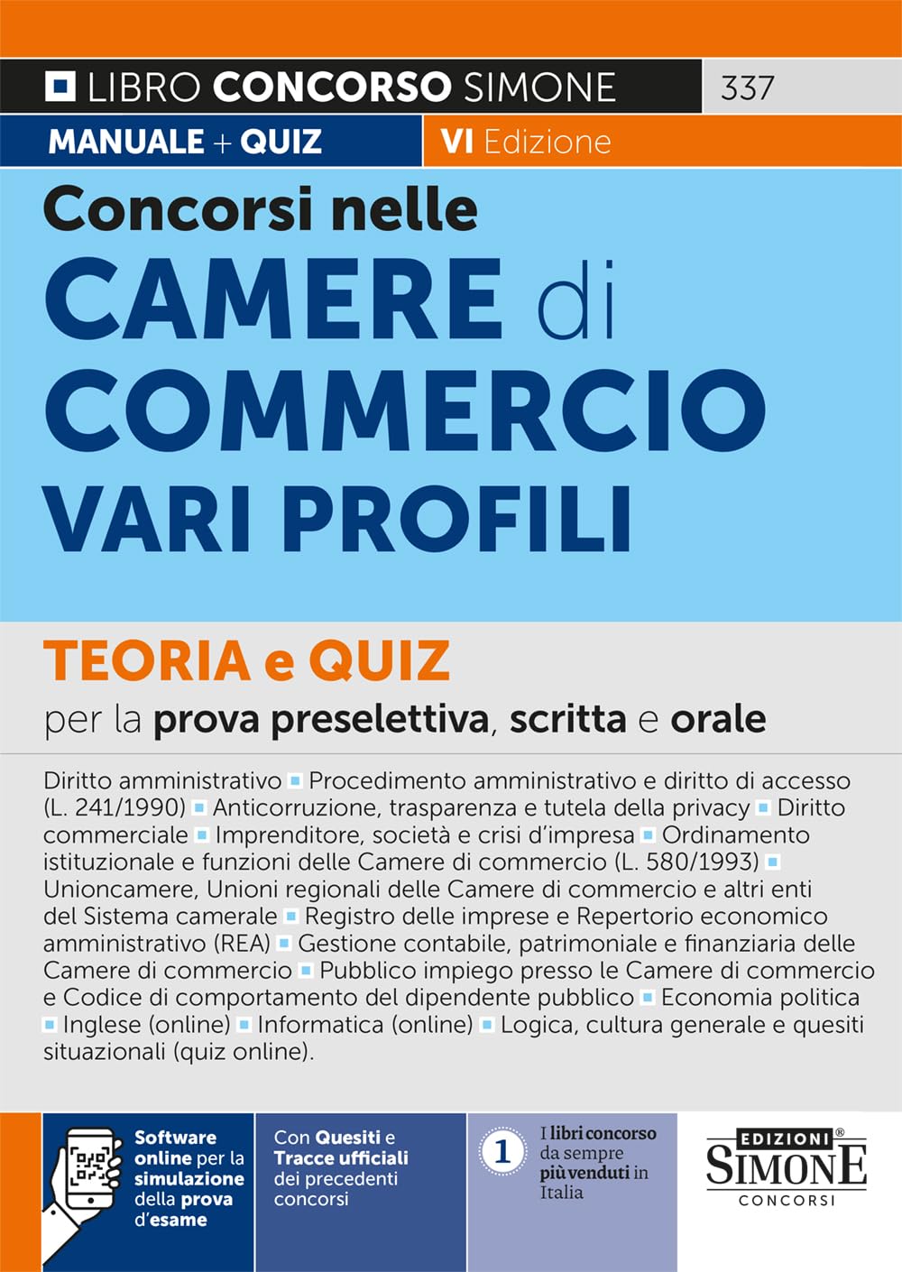 Concorsi nelle Camere di Commercio Vari profili – Teoria e Quiz per la prova preselettiva, scritta e orale book