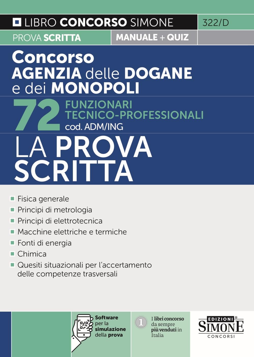 Concorso Agenzia delle Dogane e dei Monopoli 72 Funzionari Tecnico-professionali cod. ADM/ING - La Prova Scritta book