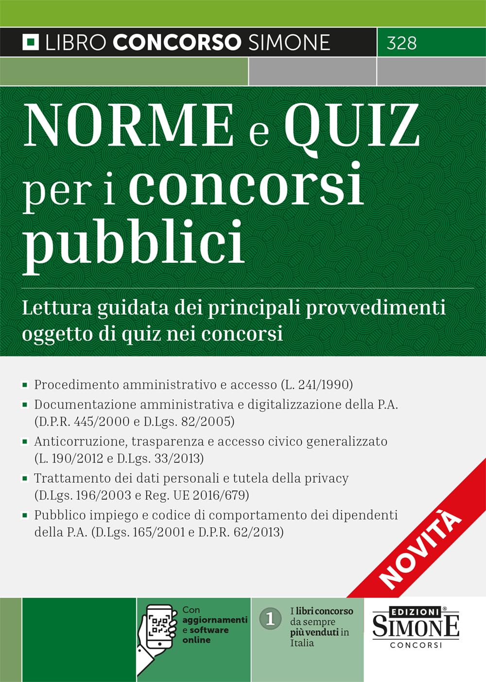 Norme e quiz per i concorsi pubblici. Lettura guidata dei principali provvedimenti oggetto di quiz nei concorsi. Con aggiornamenti e software online (Concorsi e abilitazioni) Business, Finance & Career