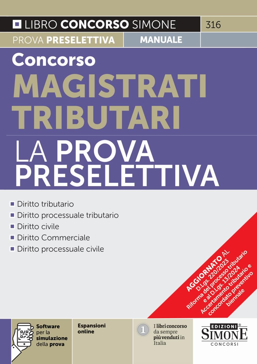Concorso magistrati tributari. La prova preselettiva. Con espansione online. Con software di simulazione book