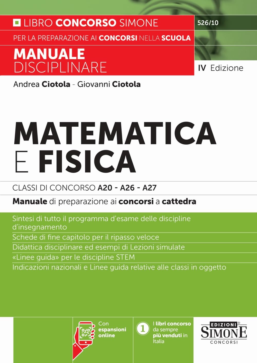 Matematica e fisica.Classi di concorso A20-A26- A27 - Con espansioni online. Manuale disciplinare di preparazione ai concorsi a cattedra. Con espansioni online Education & Training