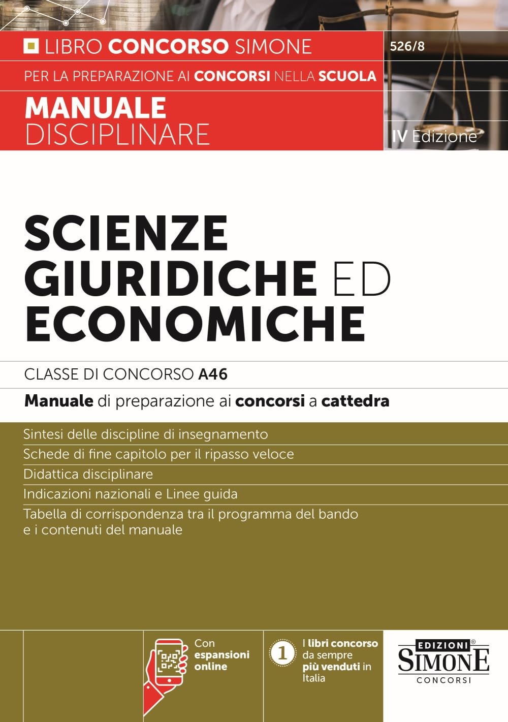 Scienze giuridiche ed economiche. Classe di concorso A46. Manuale disciplinare di preparazione ai concorsi a cattedra. Con espansione online book