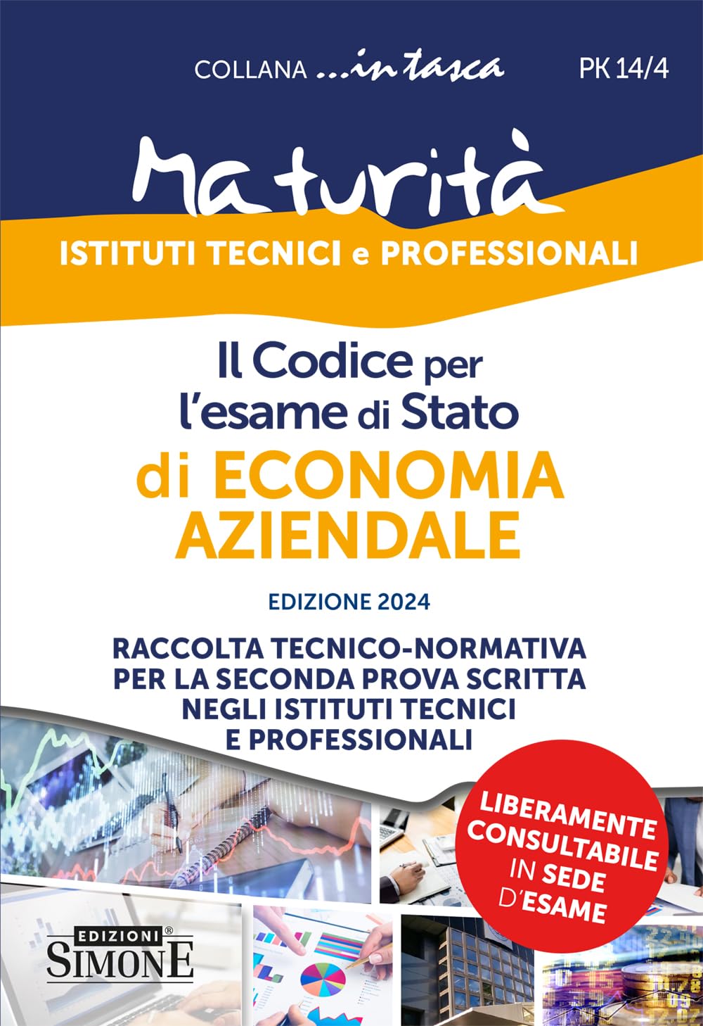 Il codice per l'esame di Stato di economia aziendale. Raccolta tecnico-normativa per la seconda prova scritta negli istituti tecnici e professionali. ... ripasso degli argomenti trattati (In tasca) Professional & Reference Books