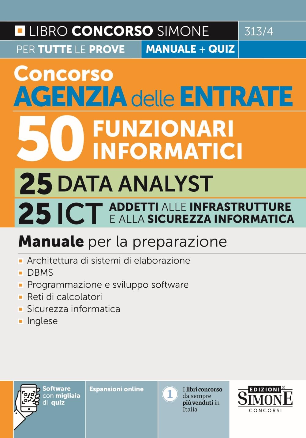 Concorso Agenzia delle Entrate 50 Funzionari Informatici - 25 Data analyst e 25 ICT addetti alle infrastrutture e alla sicurezza informatica - Manuale per la preparazione book