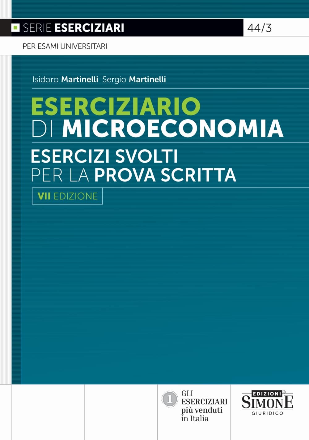 Eserciziario di microeconomia. Esercizi svolti per la prova scritta book