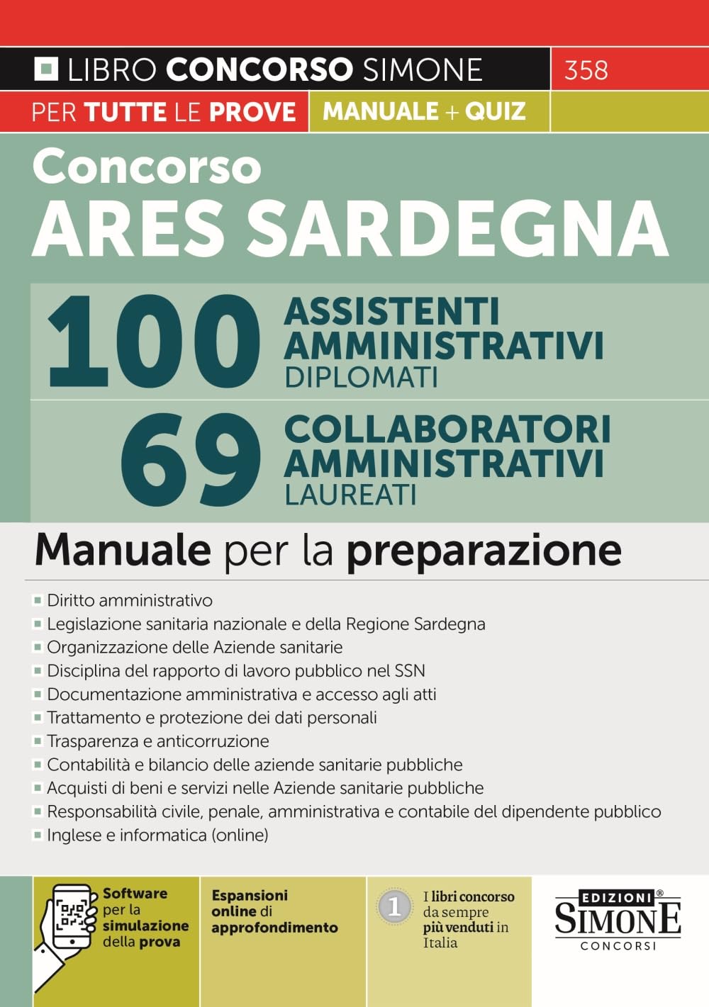 Concorso ARES Sardegna 100 assistenti amministrativi diplomati. 69 collaboratori amministrativi laureati - Manuale per la preparazione book