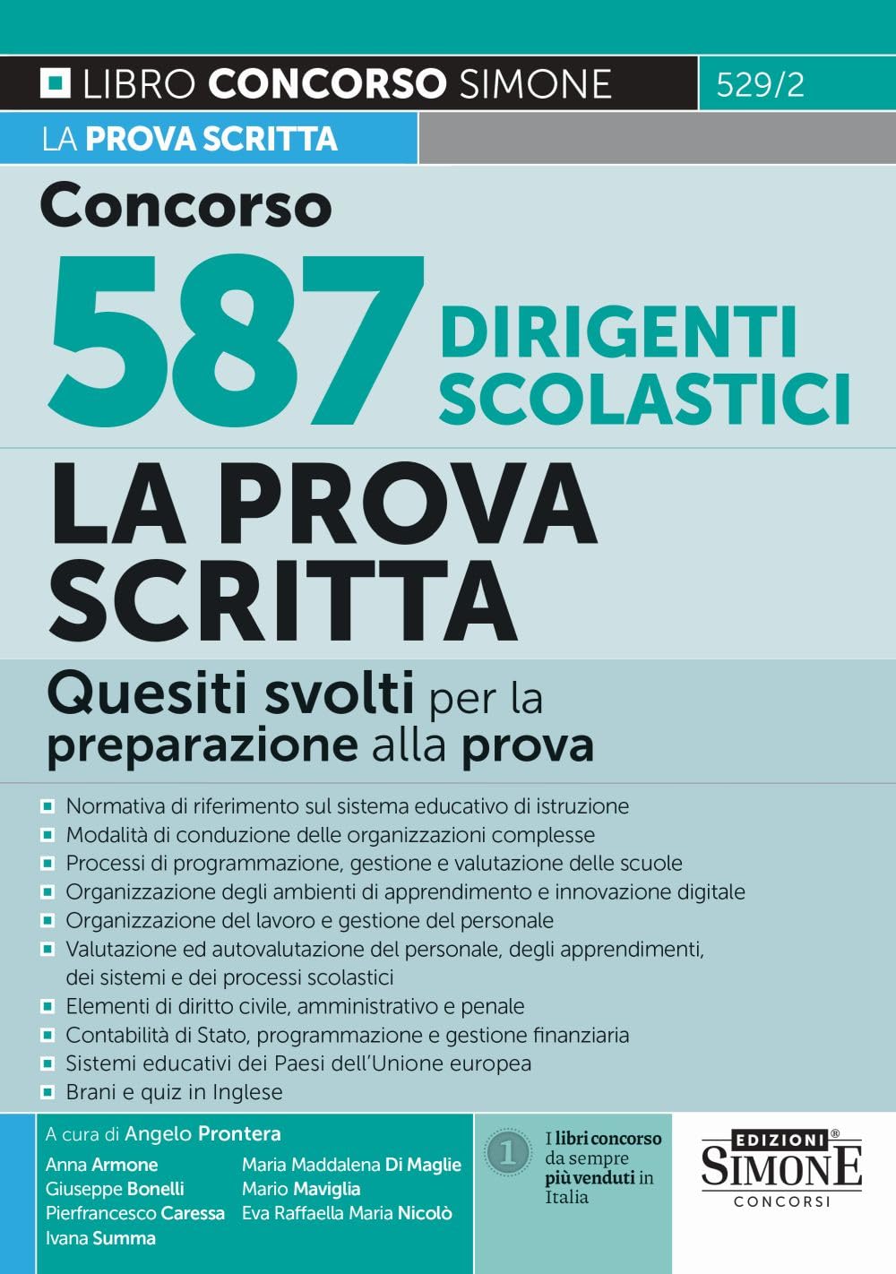 Concorso 587 Dirigenti Scolastici La Prova Scritta - Quesiti svolti per la preparazione alla prova (Concorsi e abilitazioni) Education & Training